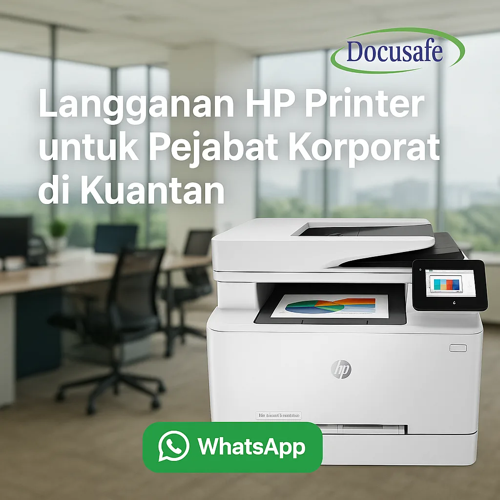 Langganan HP Printer untuk Pejabat Korporat di Kuantan
